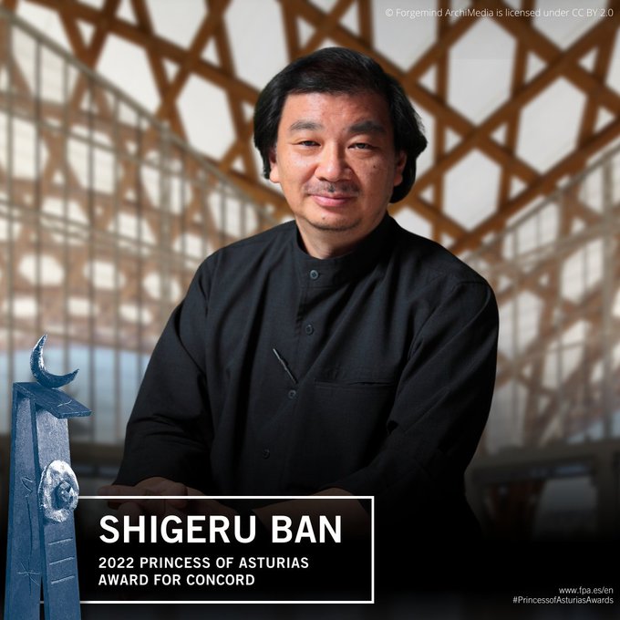 Japanese architect Shigeru Ban, Princess of Concord Prize 2022